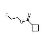 CAS 登录号：211628-33-0， 2-氟乙基环丁烷羧酸酯