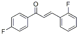 CAS 登录号：2805-55-2， 3-(2-氟苯基)-1-(4-氟苯基)丙-2-烯-1-酮