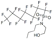 CAS 登录号：68310-02-1， N-丁基-1,1,2,2,3,3,4,4,5,5,6,6,7,7,7-十五氟-N-(2-羟基乙基)庚烷-1-磺酰胺