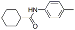 CAS 登录号：6876-59-1， N-(对甲苯基)环己烷甲酰胺