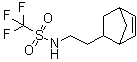 N-[2-(双环[2.2.1]庚-5-烯-2-基)乙基]-1,1,1-三氟甲烷磺酰胺分子结构 (CAS 908372-07-6)